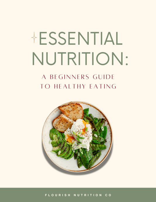 Essential Nutrition: A Beginners Guide to Healthy Eating