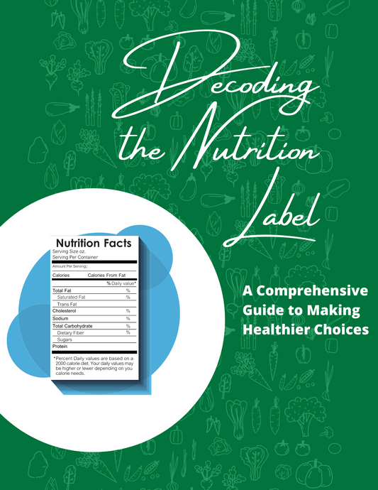 Decoding The Nutrition Label